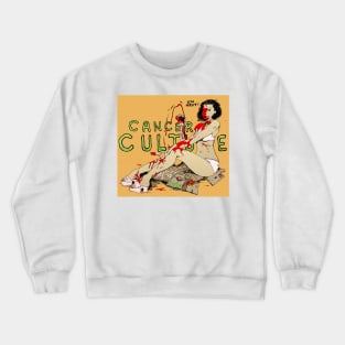 Cancer Culture Crewneck Sweatshirt